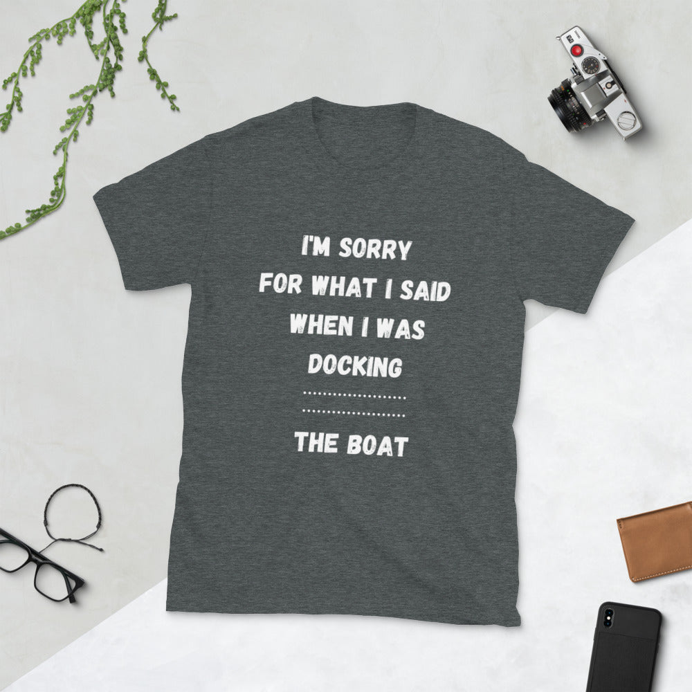 I'm sorry for what I said when i was docking funny gift Short-Sleeve Unisex T-Shirt